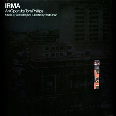 Tom Phillips, Gavin Bryars & Fred Orton - Irma An Opera By Tom Phillips (With Slightly Damaged Cover)