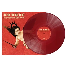 No Cure - It Is Going To Get Dark Transparent Red Vinyl Edition