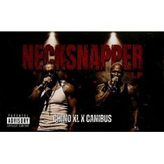 Chino XL X Canibus - Necksnapper
