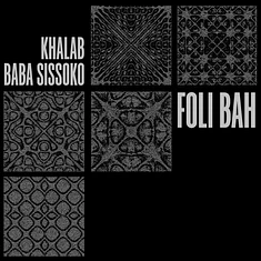 Khalab & Baba Sissoko - Foli Bah