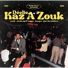 V.A. - Emile Omar Presente Declic Kaz A Zouk 1987-199