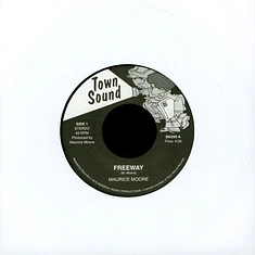 Maurice Moore - Freeway / Everything That Shines Ain't Gold