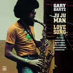 Gary Bartz - Ju Ju Man