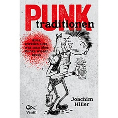 Joachim Hiller - Punktraditionen - Alles Wirklich Alles Was Man Über Punks Wissen Mus