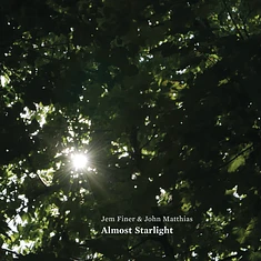 Jem Finer & John Matthias - Almost Starlight