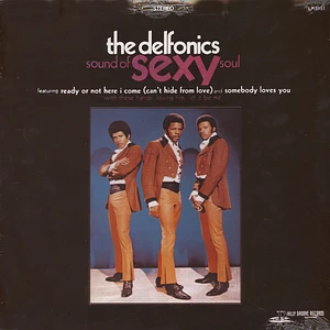 Delfonics - Sound Of Sexy Soul