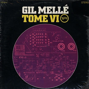 Gil Mellé - Tome VI