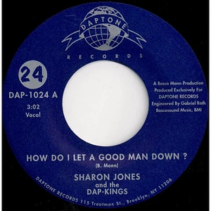 Sharon Jones & The Dap-Kings - How Do I Let A Good Man Down?