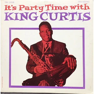 King Curtis - It's Party Time With King Curtis