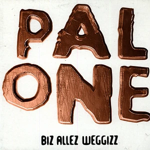 Pal One - Biz Allez Weggizz