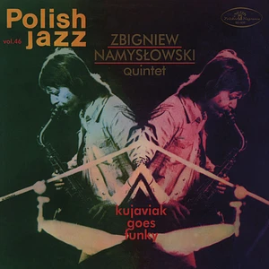 Zbigniew Namyslowski Quintet - Kujaviak Goes Funky