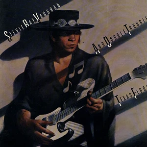 Stevie Ray Vaughan & Double Trouble - Texas Flood