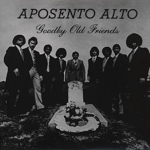 Aposento Alto - Goodbye Old Friends