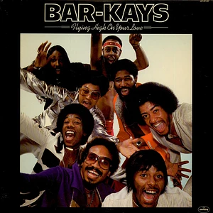 Bar-Kays - Flying High On Your Love