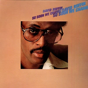 David Ruffin - So Soon We Change