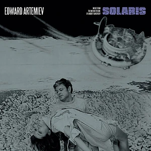Edward Artemiev - Solaris: Music From The Motion Picture By Andrey Tarkovsky