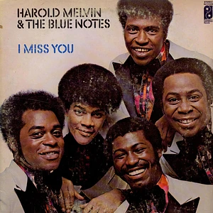 Harold Melvin And The Blue Notes - I Miss You