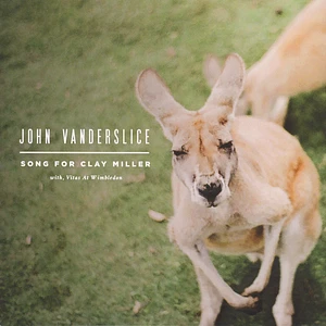 John Vanderslice - Song For Clay Miller / Vitas At Wimbledon