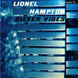 Lionel Hampton - Silver Vibes (With Trombones And Rhythm)