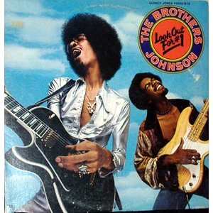 Brothers Johnson - Look Out For #1