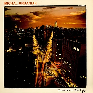 Michał Urbaniak - Serenade For The City