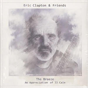 Eric Clapton & Friends - The Breeze: An Appreciation Of J.J. Cale