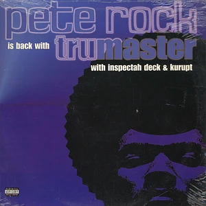 Pete Rock With Inspectah Deck & Kurupt - Tru Master