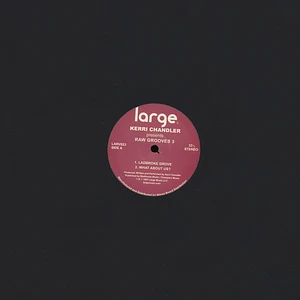 Kerri Chandler - Raw Grooves 3