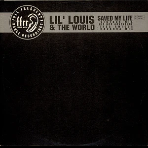 Lil' Louis & The World - Saved My Life