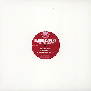 Reggie Capers - Time & Time Again EP