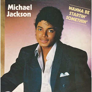 Michael Jackson - Wanna Be Startin' Somethin'