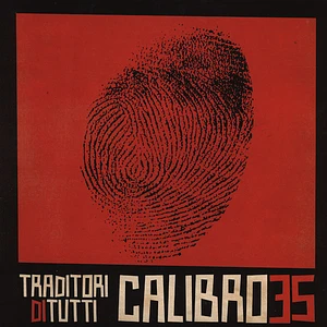 Calibro 35 - Traditori Di Tutti