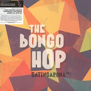 The Bongo Hop - Satingarona Part 1