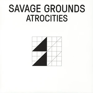 Savage Grounds - Atrocities