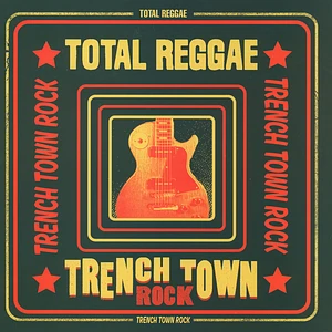 Total Reggae - Trench Town Rock