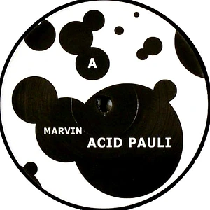 Acid Pauli - Marvin / The Real Sidney