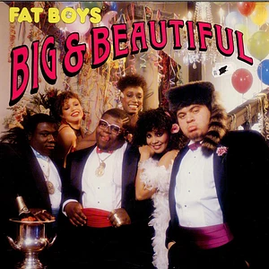 Fat Boys - Big & Beautiful