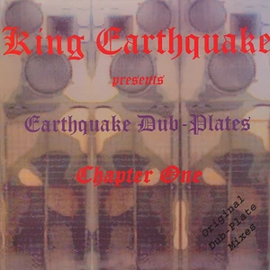 King Earthquake - Dubplates Chapter One