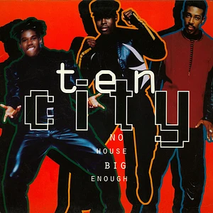 Ten City - No House Big Enough