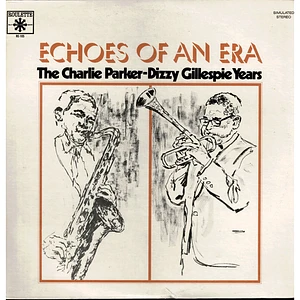Charlie Parker - Dizzy Gillespie - The Charlie Parker-Dizzy Gillespie Years