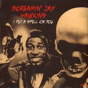 Screamin' Jay Hawkins - I Put A Spell On You