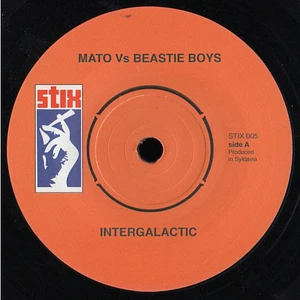 Mato Vs Beastie Boys / Mato Vs Public Enemy - Intergalactic / Bring The Noise