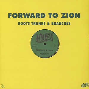 Roots Trunks & Branches - Forward To Zion / Join Them