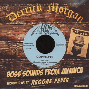 Derrick Morgan & The Rudies - Man Pon Moon / Copycats