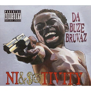 Da Buze Bruvaz - Ni&$@tivity