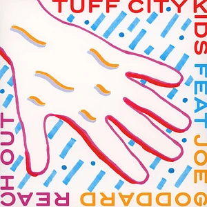 Tuff City Kids - Reach Out Feat Joe Goddard Erol Alkan & Osborne Remixes