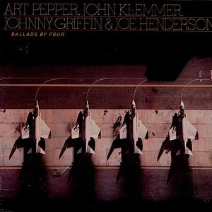 Art Pepper, John Klemmer, Johnny Griffin And Joe Henderson - Ballads By Four