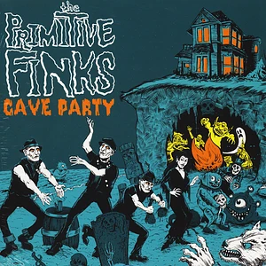 Primitive Finks - Cave Party
