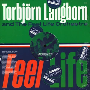 Torbjörn Langborn & The Feel Life Orchestra - Feel Life Dimitri From Paris Remix