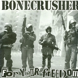 Bonecrusher - For Your Freedom